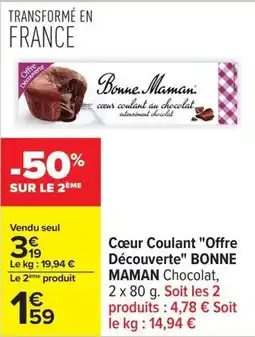 Carrefour Cœur coulant offre découverte bonne maman offre