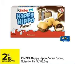 Carrefour Kinder happy hippo cacao offre
