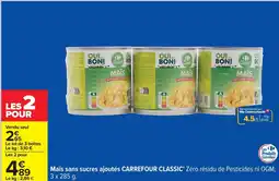 Carrefour Maïs sans sucres ajoutés carrefour classic offre