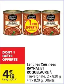Carrefour Lentilles cuisinées raynal et roquelaure à offre