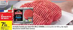 Carrefour 4 steaks hachés pur boeuf 5% m.g. charal offre