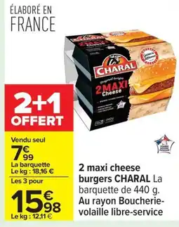 Carrefour 2 maxi cheese burgers charal offre