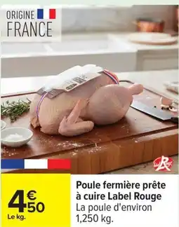 Carrefour Poule fermière prête à cuire label rouge offre