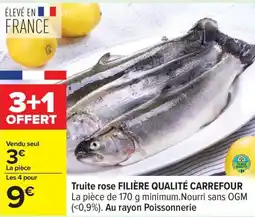 Carrefour Truite rose filière qualité carrefour offre