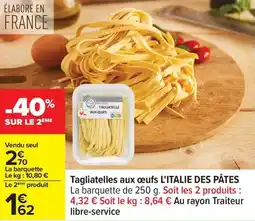Carrefour Tagliatelles aux œufs l'italie des pâtes offre