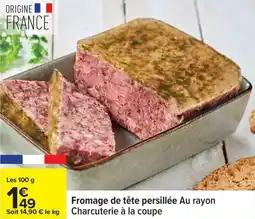 Carrefour Fromage de tête persillée offre