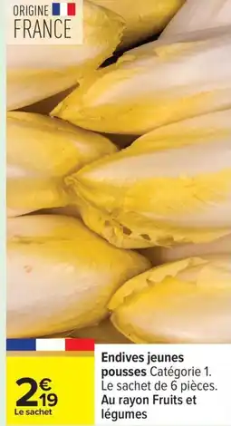 Carrefour Endives jeunes pousses offre