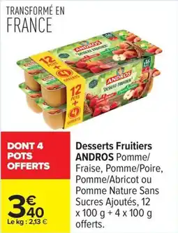 Carrefour Desserts fruitiers andros offre