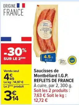 Carrefour Saucisses de montbéliard i.g.p. reflets de france offre