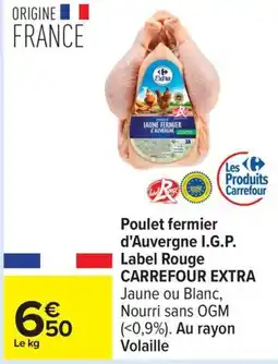 Carrefour Poulet fermier d'auvergne i.g.p. label rouge carrefour extra offre