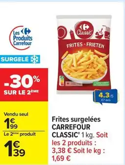 Carrefour Frites surgelées carrefour classic offre