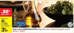Carrefour Huile d'olive vierge extra offre