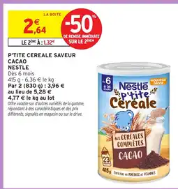 Intermarché Hyper P'tite cereale saveur cacao nestle offre