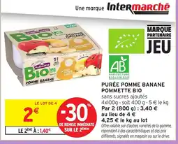 Intermarché Hyper POMMETTE BIO Purée pomme banane offre