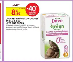 Intermarché Hyper LOVE AND GREEN Couches hypoallergeniques taille 3 x 52 offre
