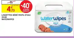 Intermarché Hyper WATERWIPES Lingettes bébé 99.9% d'eau offre