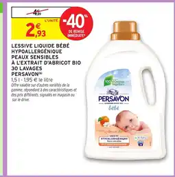 Intermarché Hyper PERSAVON Lessive liquide bébé hypoallergénique peaux sensibles à l'extrait d'abricot bio 30 lavages offre