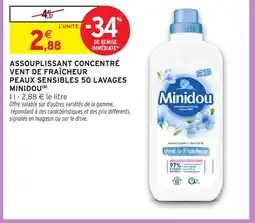 Intermarché Hyper MINIDOU Assouplissant concentré vent de fraîcheur peaux sensibles 50 lavages offre