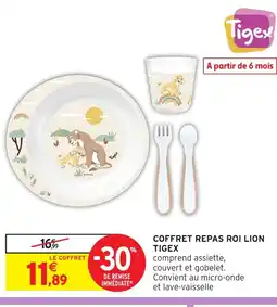 Intermarché Hyper TIGEX Coffret repas roi lion offre