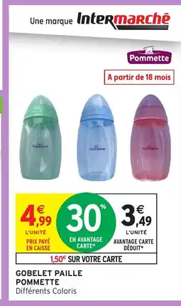Intermarché Hyper POMMETTE Gobelet paille offre