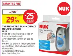 Intermarché Hyper NUK Thermomètre sans contact multifonctions offre