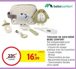 Intermarché Hyper BEBE CONFORT Trousse de soin bébe offre