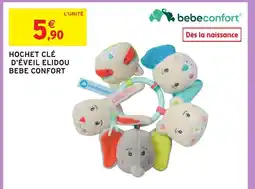 Intermarché Hyper BEBE CONFORT Hochet clé d'éveil elidou offre