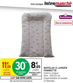 Intermarché Hyper POMMETTE Matelas à langer offre