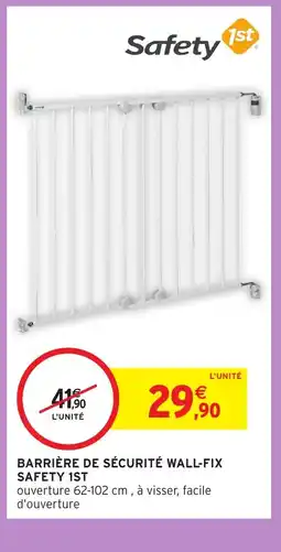 Intermarché Hyper SAFETY FIRST Barrière de sécurité wall-fix offre