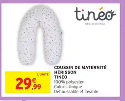 Intermarché Hyper TINEO Coussin de maternité hérisson offre