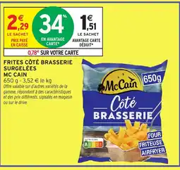 Intermarché Hyper MC CAIN Frites côté brasserie surgelées offre