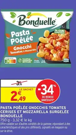 Intermarché Hyper BONDUELLE Pasta poêlée gnocchis tomates cerises et mozzarella surgelée offre