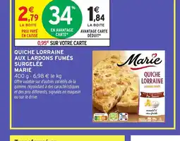 Intermarché Hyper MARI Quiche lorraine aux lardons fumés surgelée offre