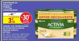Intermarché Hyper ACTIVIA Yaourt aux probiotiques en offre découverte saveur vanille offre