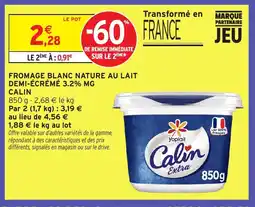Intermarché Hyper CALIN Fromage blanc nature au lait demi-écrémé 3.2% mg offre