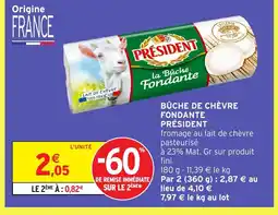 Intermarché Hyper PRÉSIDENT Bûche de chèvre fondante offre