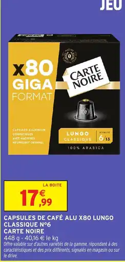 Intermarché Hyper CARTE NOIRE Capsules de café alu x80 lungo classique n°6 offre