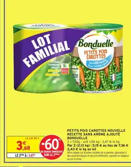 Intermarché Hyper BONDUELLE Petits pois carottes nouvelle recette sans arôme ajouté offre