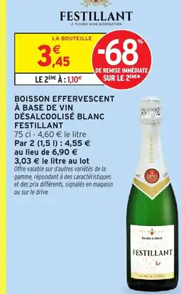 Intermarché Hyper FESTILLANT Boisson effervescent à base de vin désalcoolisé blanc offre