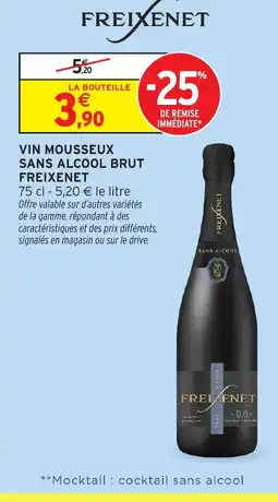 Intermarché Hyper FREIXENET Vin mousseux sans alcool brut offre