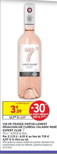 Intermarché Hyper Vin de france partiellement désalcoolisé floréal caladoc rosé expert club offre