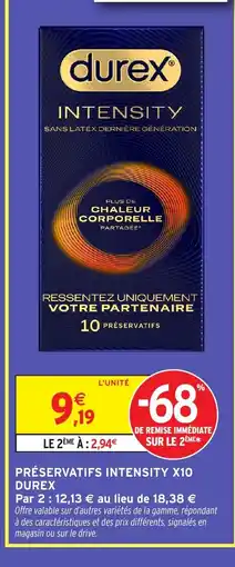 Intermarché Hyper DUREX Préservatifs intensity x10 offre