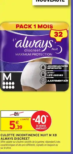 Intermarché Hyper ALWAYS DISCREET Culotte incontinence nuit m x8 offre