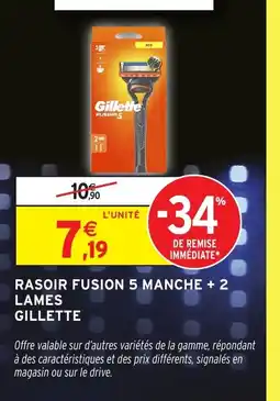 Intermarché Hyper GILLETTE Rasoir fusion 5 manche + 2 lames offre