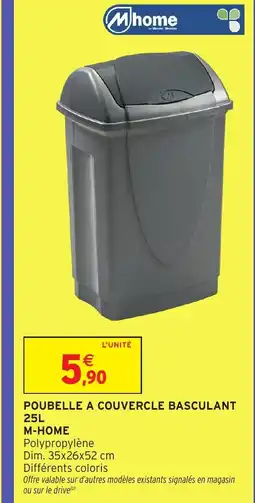 Intermarché Hyper M-HOME Poubelle a couvercle basculant offre
