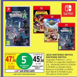 Intermarché Hyper NINTENDO SWITCH Jeux nintendo switch offre