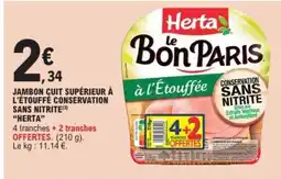 E.Leclerc Express HERTA Jambon cuit supérieur à à l'étouffée conservation sans nitrite offre