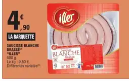 E.Leclerc Express ILLER Saucisse blanche brassé offre