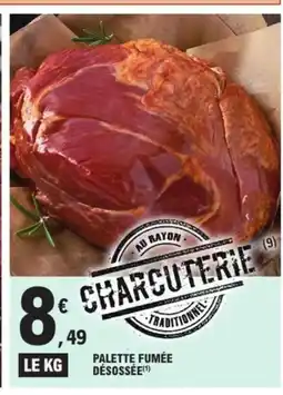 E.Leclerc Express Palette fumée désossée offre