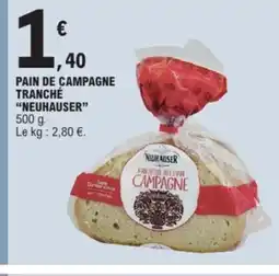 E.Leclerc Express NEUHAUSER Pain de campagne tranché offre